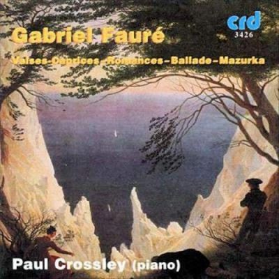 Paul Crossley - Faure: Ballade In F Op 19 Mazurka (CD)
