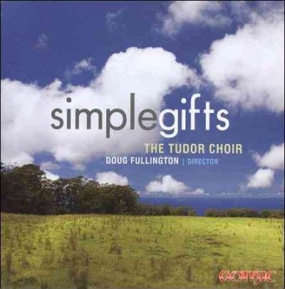 Tudor Choir - Simple Gifts (CD)