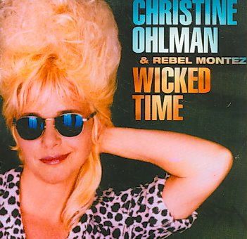 Christine Ohlman - Wicked Time (CD)