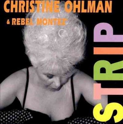 Christine Ohlman - Strip (CD)