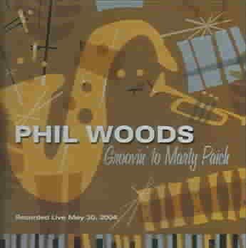 Phil Woods - Groovin To Marty Paich (CD)