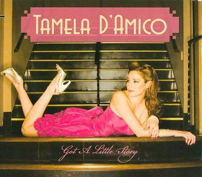 Tamela D'amico - Got A Little Story (CD)