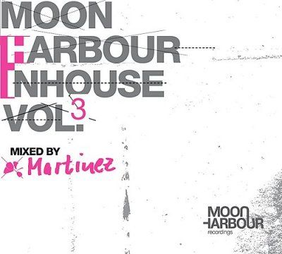 Martinez - Moon Harbour Inhouse Vol. 3 (CD)