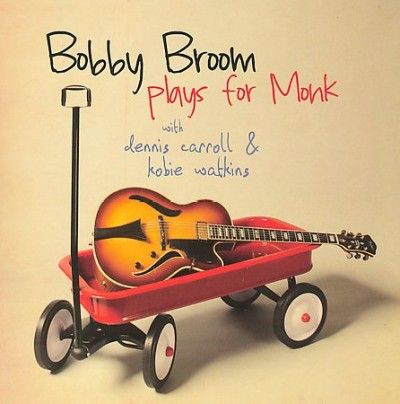 Bobby Broom - Bobby Broom Plays For Monk (CD)