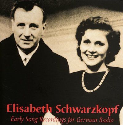 Elisabe Schwarzkopf - Schwarzkopf: Early Song Recordings For (CD)