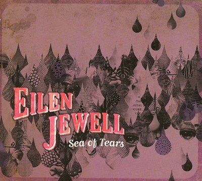 Eilen Jewell - Sea Of Tears (CD)
