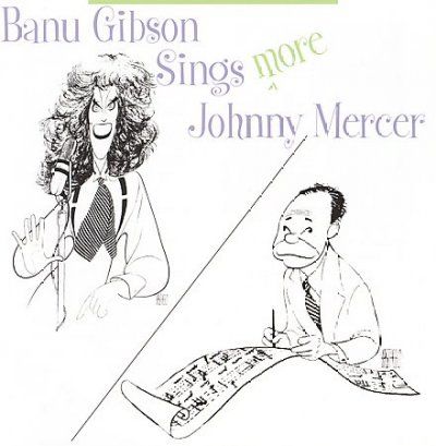 Banu Gibson - Banu Gibson Sings More Johnny Mercer (CD)