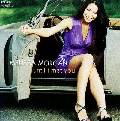 Melissa Morgan - Until I Met You (CD)