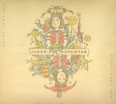 Joker's Daughter - Last Laugh (CD)