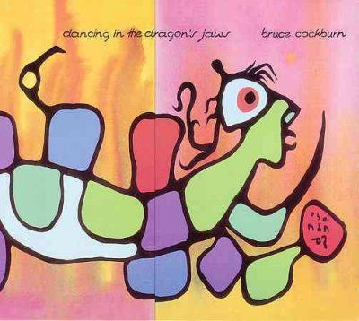 Bruce Cockburn - Dancing In The Dragon's Jaws (CD)