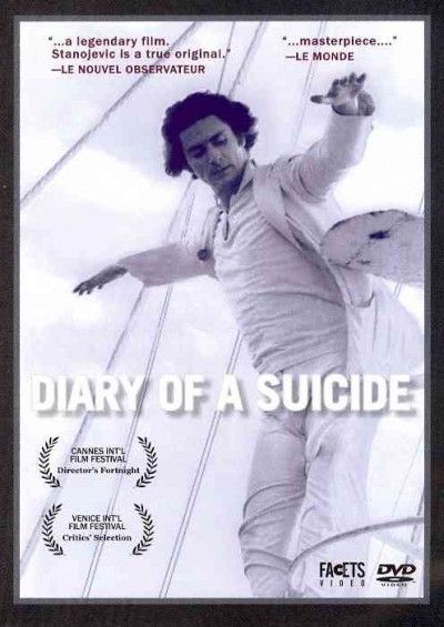 Stanisla Stanojevic - Diary Of A Suicide (DVD)