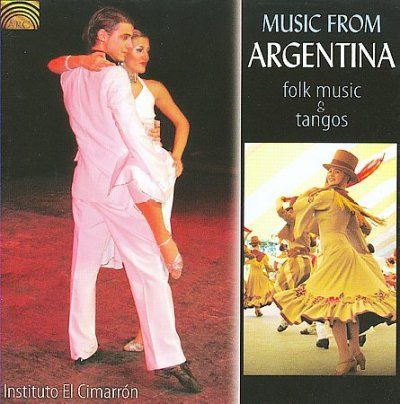 Instituto El Cimarro - Music From Argentina: Folk Music &amp; Tan (CD)