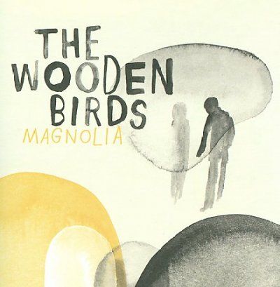Wooden Birds - Magnolia (CD)