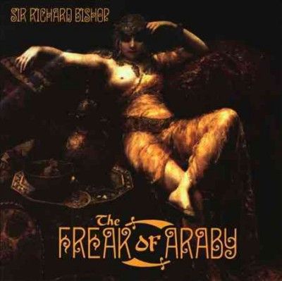 Richard Sir Bishop - Freaks Of Araby (CD)