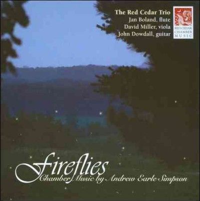 Red Cedar Trio - Fireflies: Chamber Music By Andrew Ear (CD)