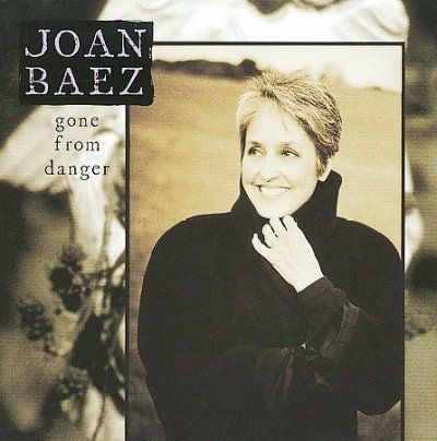 Joan Baez - Gone From Danger (CD)