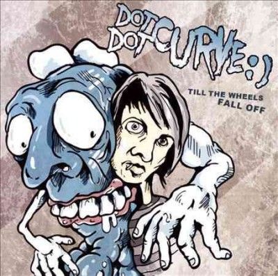 Dot Dot Curve - Till The Wheels Fall Off (CD)