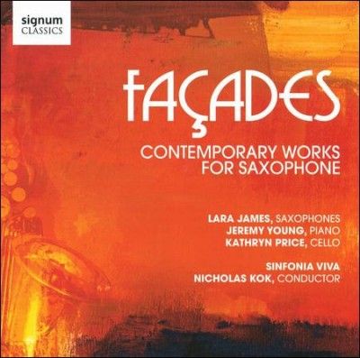 Lara James - Facades: Contemporary Works For Saxoph (CD)