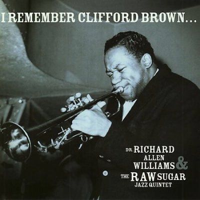Richard Al Williams - I Remember Clifford Brown (CD)