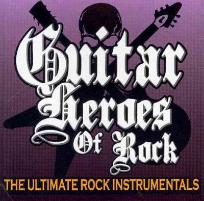 Guitar Heros Of Rock - Guitar Heroes Of Rock (CD)