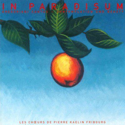 Les Choeurs De Pierr - In Paradisum: Gregoriani Cantus With T (CD)