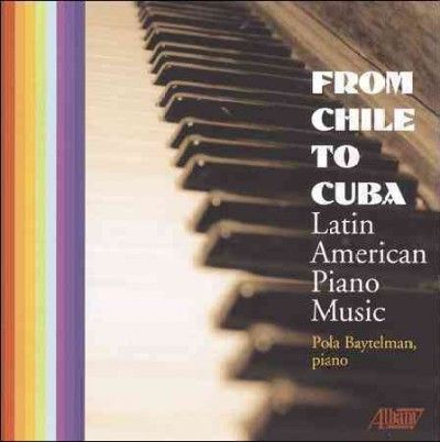 Pola Baytelman - From Chile To Cuba (CD)