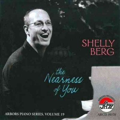 Shelly Berg - Nearness Of You (CD)