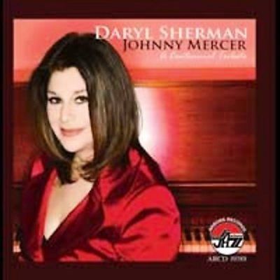 Daryl Sherman - Johnny Mercer: Centennial Tribute (CD)