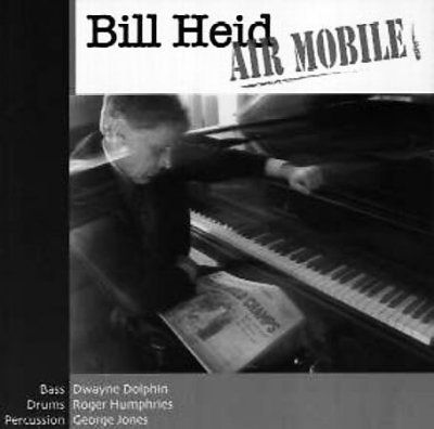 Bill Heid - Air Mobile (CD)