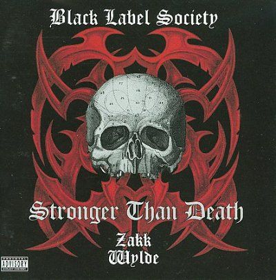 Black Label Society - Stronger Than Death (CD)