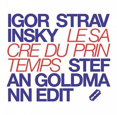 Stefan Goldmann - Stravinsky: Le Sacre Du Printemps (edi (CD)