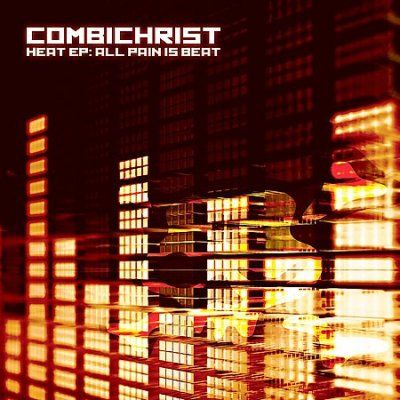 Combichrist - Heat Ep: All Pain Is Beat (CD)