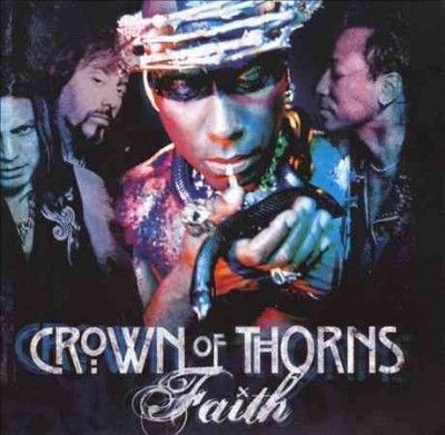 Crown Of Thorns - Faith (CD)