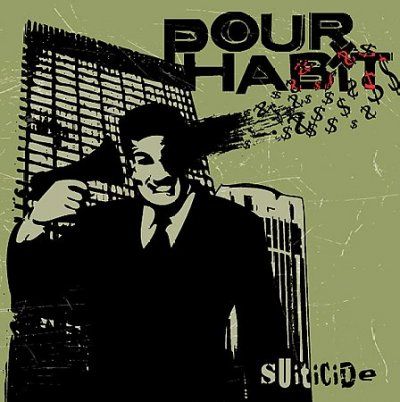 Pour Habit - Suiticide (CD)