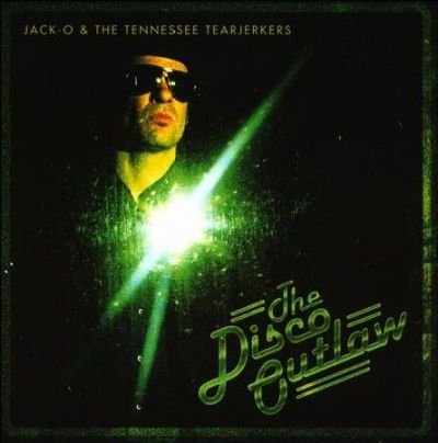 Jack O &amp; The Tenness - Disco Outlaw (CD)