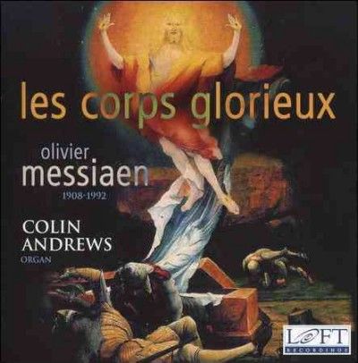 Collins Andrews - Messiaen: Les Corps Glorieux (CD)