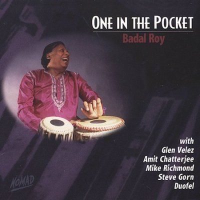 Badal Roy - One In The Pocket (CD)