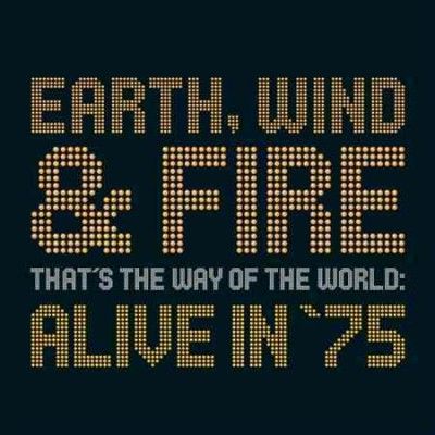 Wind &amp; Fire Earth - That's The Way Of The World: Alive In (CD)