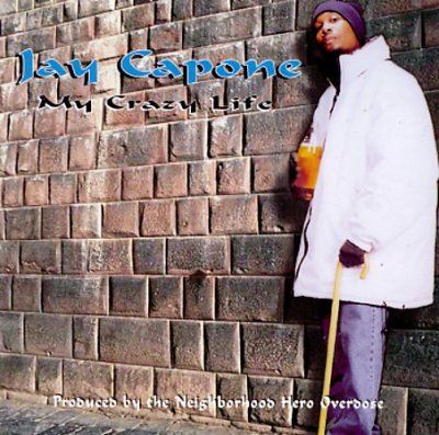 J - Capone - My Crazy Life (CD)