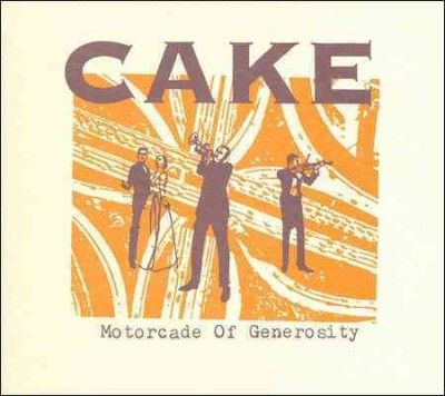 Cake - Motorcade Of Generosity (CD)