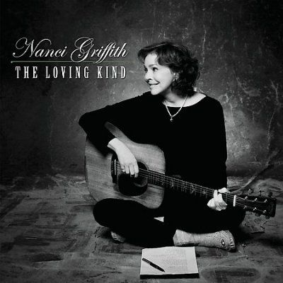 Nanci Griffith - Loving Kind (CD)
