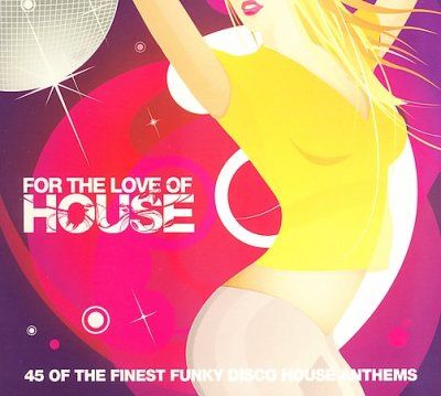 Various - For The Love Of House Vol 3 (CD)