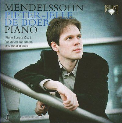 Pieter - Jell De Boer - Mendelssohn: Piano Sonata Op 6 (CD)