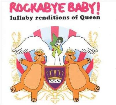 Rockabye Baby! - Rockabye Baby: Queen Lullaby Rendition (CD)