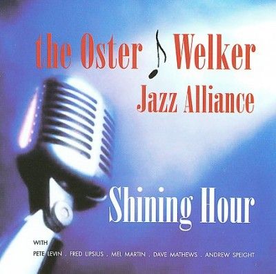 Oster - Welker Jazz Al - Shining Hour (CD)