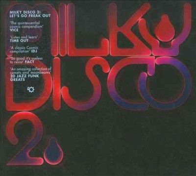 Various - Milky Disco 2: Let's Go Freak Out (CD)