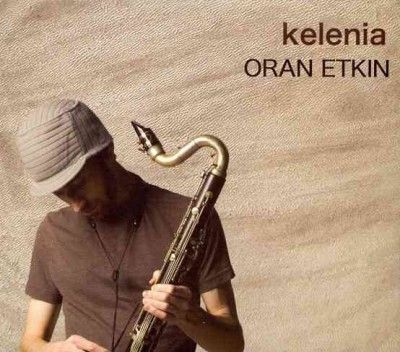 Oran Etkin - Kelenia (CD)