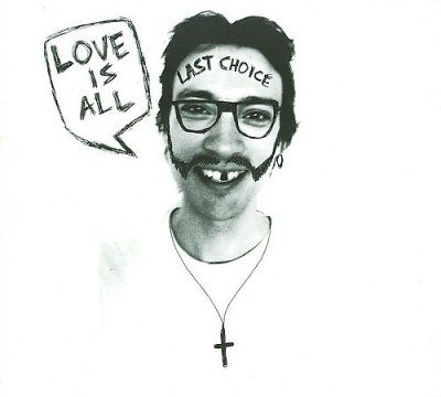 Love Is All - Last Choice Ep (CD)