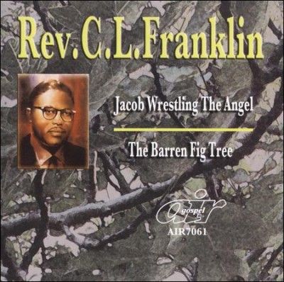 C.L. Rever Franklin - Jacob Wrestling The Angel/barren Fig (CD)