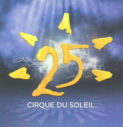 Cirque Du Soleil - Cirque Du Soleil: 25 (ost) (CD)